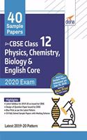 40 Sample Papers for CBSE Class 12 Physics, Chemistry, Biology & English Core 2020 Exam