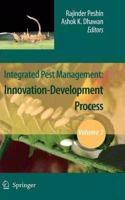 Integrated Pest Management: Volume 1: Innovation-Development Process [Special Indian Edition - Reprint Year: 2020] [Paperback] Rajinder Peshin; Ashok K. Dhawan