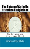 Future of Catholic Priesthood in Igboland