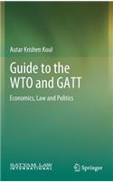 Guide to the Wto and GATT