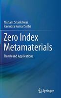 Zero Index Metamaterials