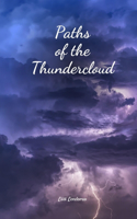 Paths of the Thundercloud