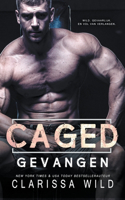 Caged