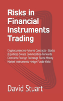 Risks in Financial Instruments Trading