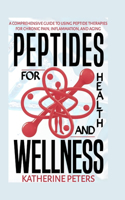 Peptides for Health and Wellness