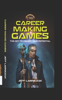 Game Dev Career Blueprint: Strategies from a Talent Acquisition Legend: Unlocking the Secrets to a Rewarding Career in Game Development