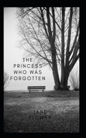 The Princess Who Was Forgotten
