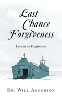 Last Chance Forgiveness