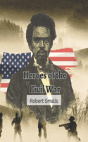 Heroes of the Civil War (Robert Smalls)