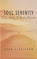 Soul Serenity: A Journey to God's Peace