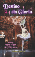 Destino sin Gloria