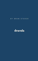 Dracula by Bram Stoker