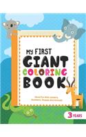 My First Giant Coloring Book: Cute Toddler Coloring Book with over 140 pages: great gift idea for preschool boys and girls with lots of adorable Fun illustrations with Alphabet, 