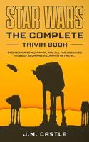 Star Wars - The Complete Trivia Book