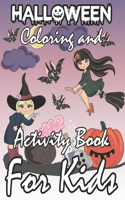 Halloween Coloring And Activity Book for Kids