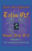 Tales Of Good And Evil Volume 1
