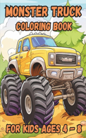 Monster Truck Coloring Book For Kids Ages 4 - 8: Rev Up Your Imagination with Monster Truck Coloring Book For Kids Ages 4 - 8