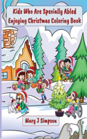 Kids Who Are Specially Abled Enjoying Christmas Coloring Book