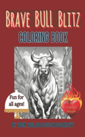 Brave Bull Blitz: Coloring Book