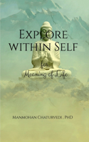 Explore within Self
