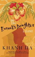 Eunuch's Daughter & Stories