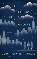 Reunion of Ghosts
