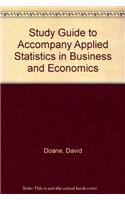Study Guide to Accompany Applied Statistics in Business and Economics