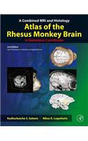 A Combined MRI and Histology Atlas of the Rhesus Monkey Brain in Stereotaxic Coordinates
