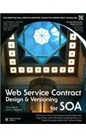 Web Service Contract Design and Versioning for Soa