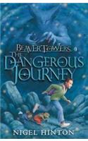 Beaver Towers: The Dangerous Journey