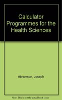 Calculator Programs for the Health Sciences