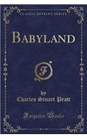 Babyland (Classic Reprint)