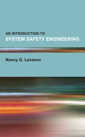 Introduction to System Safety Engineering