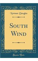 South Wind (Classic Reprint)