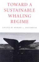 Toward a Sustainable Whaling Regime