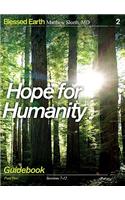 Hope for Humanity, Part 2: Guidebook