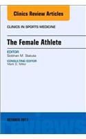 Female Athlete, an Issue of Clinics in Sports Medicine