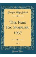 The Fare Fac Sampler, 1937, Vol. 2 (Classic Reprint)