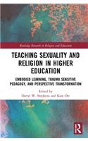 Teaching Sexuality and Religion in Higher Education