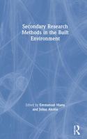 Secondary Research Methods in the Built Environment