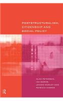 Poststructuralism, Citizenship and Social Policy