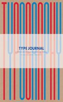 Type Journal: A Typeface and Lettering Sketchbook