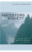 Ancestors and Anxiety