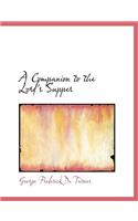 A Companion to the Lord's Supper