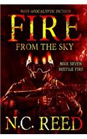 Fire From the Sky: Hostile Fire