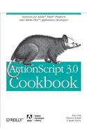 ActionScript 3.0 Cookbook: Solutions for Flash Platform and Flex Application Developers