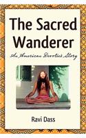 The Sacred Wanderer: (English)