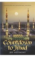 Countdown to Jihad