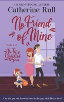 No Friend of Mine