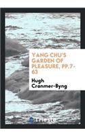 Yang Chu's Garden of Pleasure
